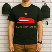 Come And Take It Red Stapler Novelty Retro Office Meme T-Shirt