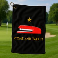 Come And Take It Red Stapler Novelty Retro Office Meme Golf Towel