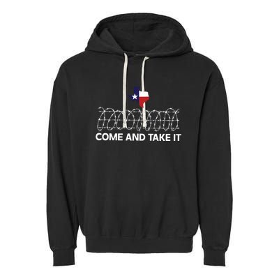 Come And Take It Razor Wire Barbed Wire Border Texas Border Garment-Dyed Fleece Hoodie