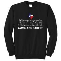 Come And Take It Razor Wire Barbed Wire Border Texas Border Tall Sweatshirt