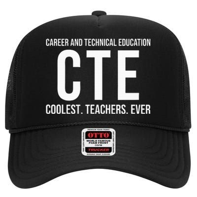 Career And Technical Education Cte Teacher High Crown Mesh Back Trucker Hat