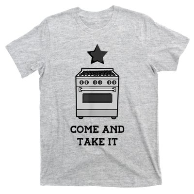 Come And Take It President Joe Biden Ban On Gas Stoves T-Shirt