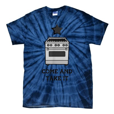 Come And Take It President Joe Biden Ban On Gas Stoves Tie-Dye T-Shirt