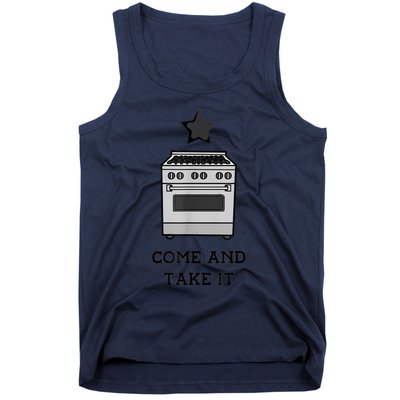 Come And Take It President Joe Biden Ban On Gas Stoves Tank Top