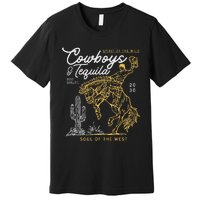 Cowboys And Tequila Country Rodeo Vintage Horse Riding Texas Premium T-Shirt