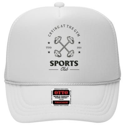 Crying At The Gym Sports Club Ttpd High Crown Mesh Back Trucker Hat