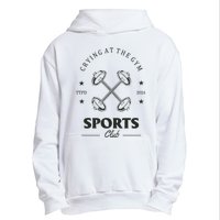 Crying At The Gym Sports Club Ttpd Urban Pullover Hoodie