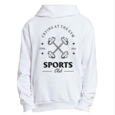 Crying At The Gym Sports Club Ttpd Urban Pullover Hoodie