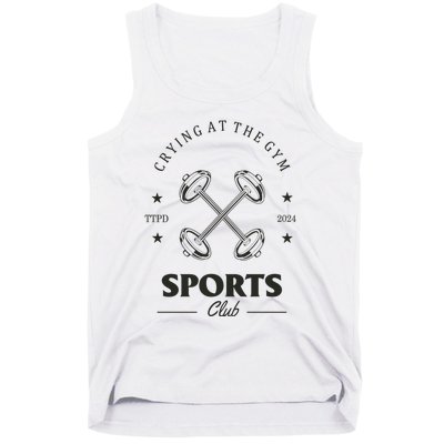 Crying At The Gym Sports Club Ttpd Tank Top