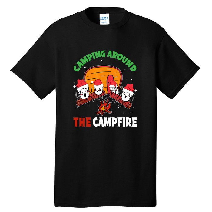 Camping Around The Campfire Chirtsmas Gift Funny Xmas Tall T-Shirt