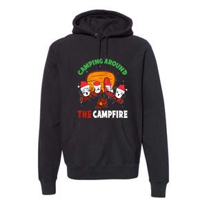 Camping Around The Campfire Chirtsmas Gift Funny Xmas Premium Hoodie