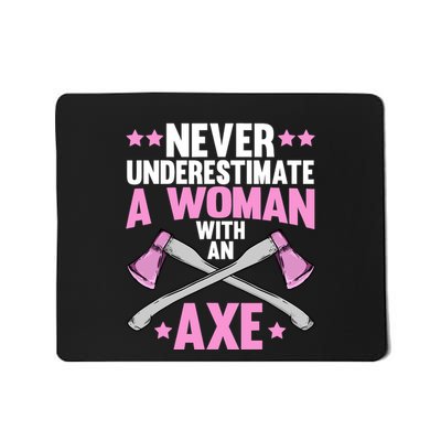 Cool Axe Throwing For Wo Girl Ax Thrower Tree Lumberjack Mousepad