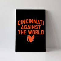 Cincinnati Against The World Cincinnati Ohio Canvas