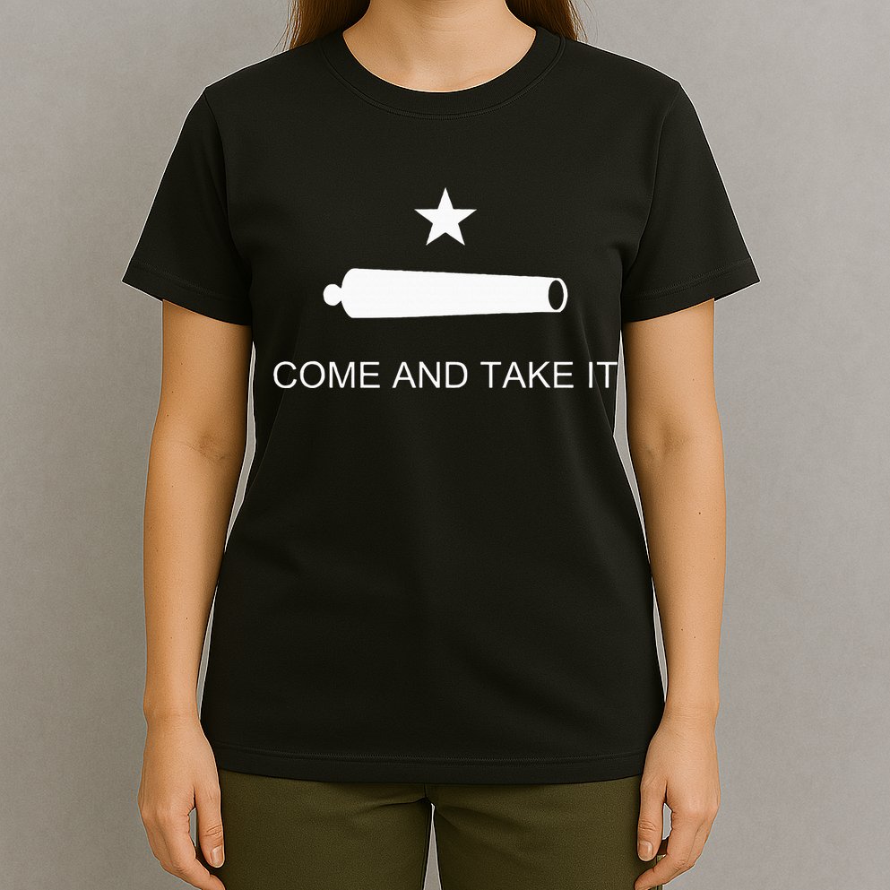 Come And Take It Battle Of Gonzales Texas T-Shirt