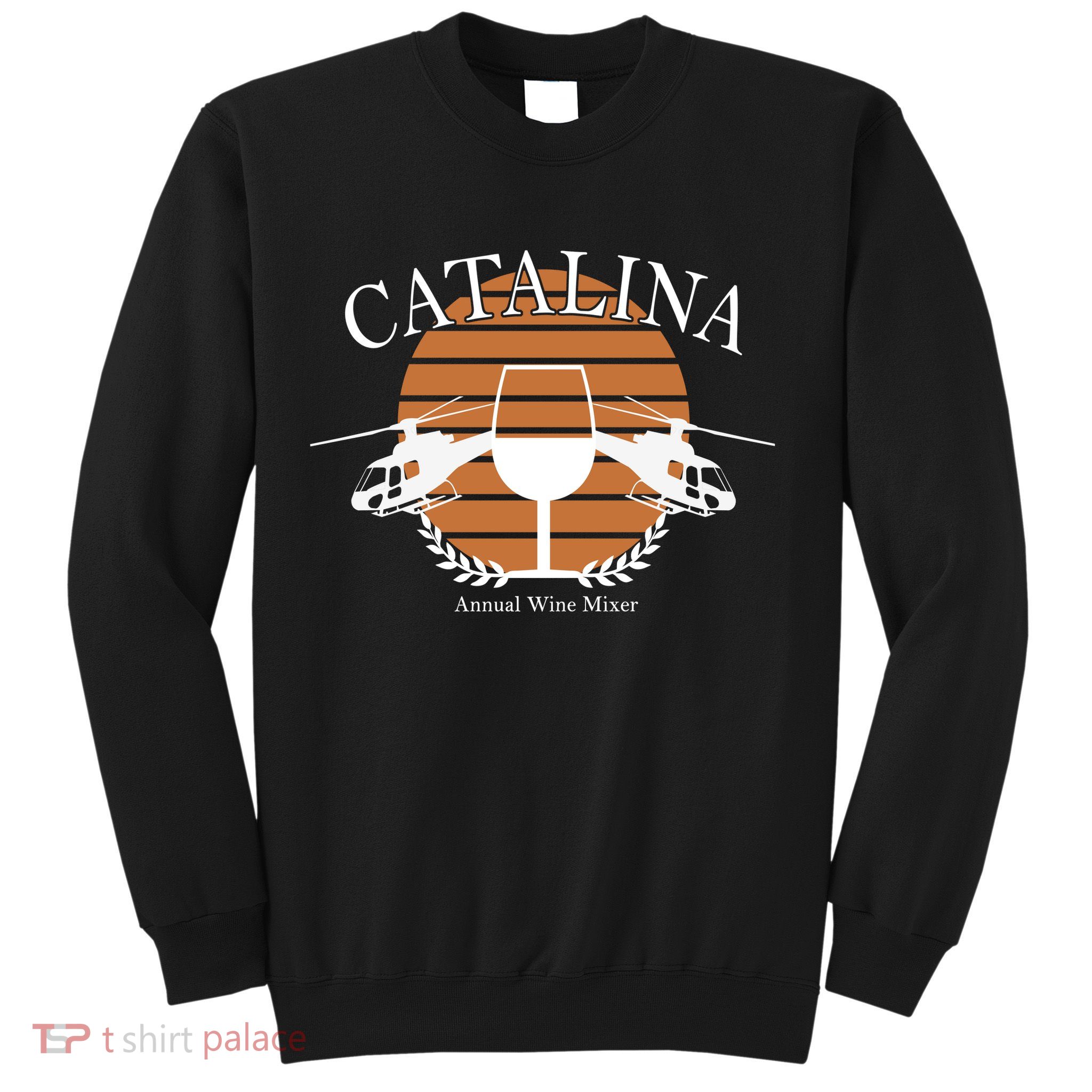 Catalina Annual Wine Mixer Sweatshirt