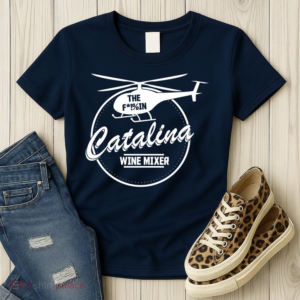 Catalina Wine Mixer Womens T-Shirt