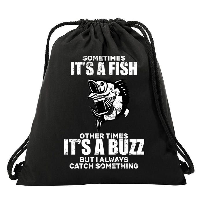Catch A Fish Or Buzz Drawstring Bag