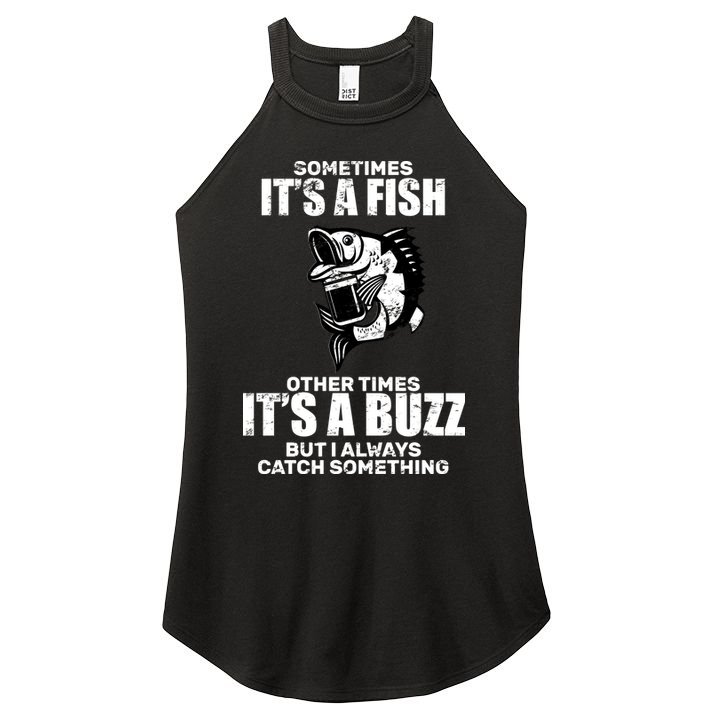Catch A Fish Or Buzz Women's Perfect Tri Rocker Tank
