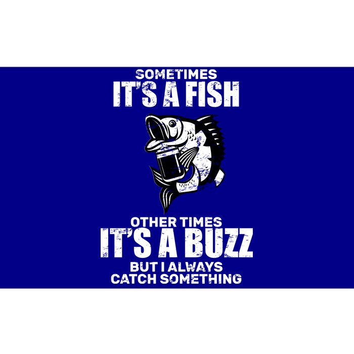 Catch A Fish Or Buzz Bumper Sticker