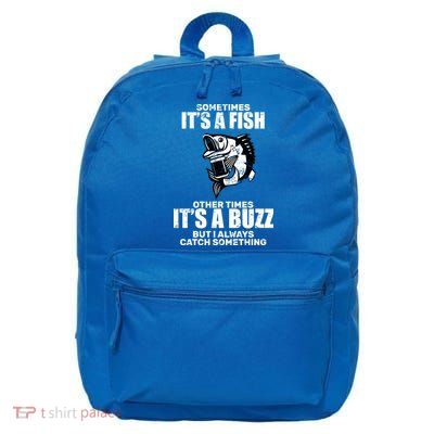 Catch A Fish Or Buzz 16 in Basic Backpack
