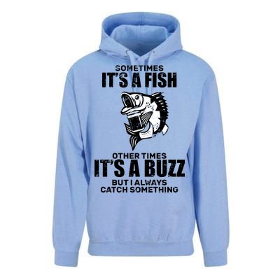 Catch A Fish Or Buzz Unisex Surf Hoodie