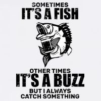 Catch A Fish Or Buzz Garment-Dyed Sweatshirt