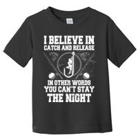 Catch And Release Toddler T-Shirt