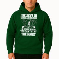 Catch And Release Hoodie