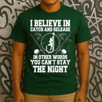 Catch And Release T-Shirt