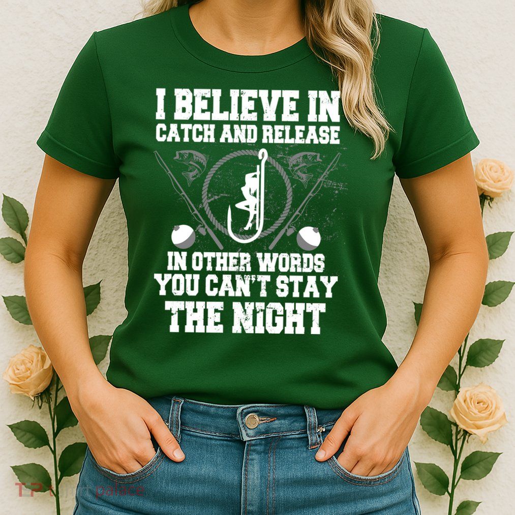 Catch And Release Womens T-Shirt