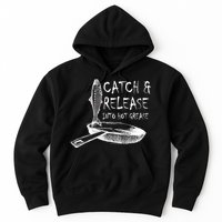 Catch And Release Into Grease Hoodie