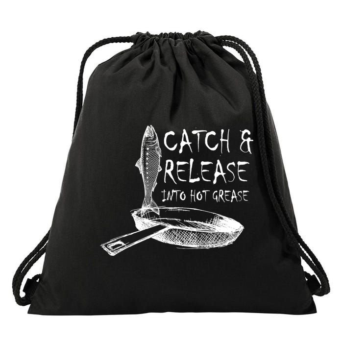 Catch And Release Into Grease Drawstring Bag