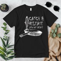 Catch And Release Into Grease Premium T-Shirt