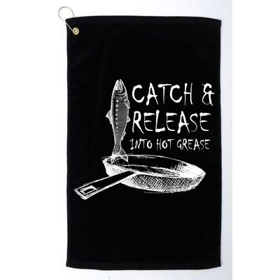 Catch And Release Into Grease Golf Towel