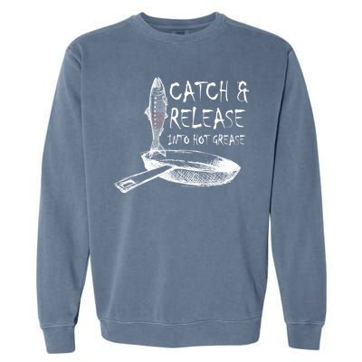 Catch And Release Into Grease Garment-Dyed Sweatshirt