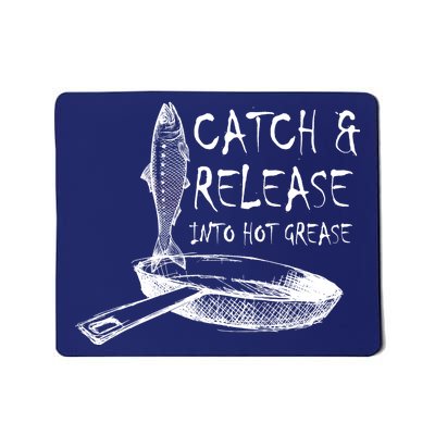 Catch And Release Into Grease Mousepad