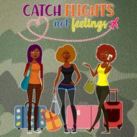 Catch Flights Not Feelings Legacy Tie Dye Trucker Hat