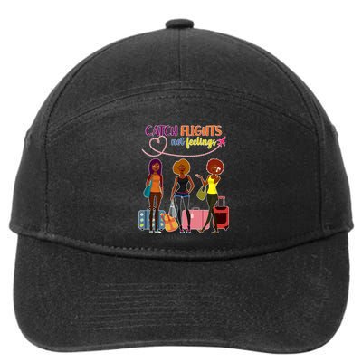 Catch Flights Not Feelings 7-Panel Snapback Hat