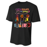 Catch Flights Not Feelings Performance Sprint T-Shirt