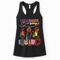 Catch Flights Not Feelings Womens Tank Top