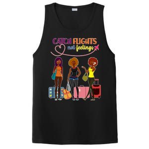 Catch Flights Not Feelings PosiCharge Competitor Tank