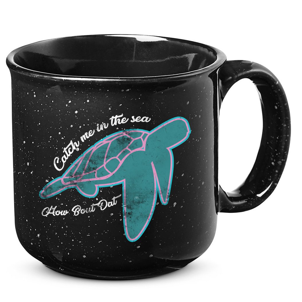 Catch Me In The Sea How Bout Dat 15oz Campfire Ceramic Mug