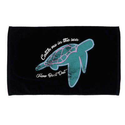 Catch Me In The Sea How Bout Dat Microfiber Hand Towel