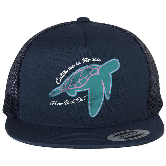 Catch Me In The Sea How Bout Dat Flat Bill Trucker Hat