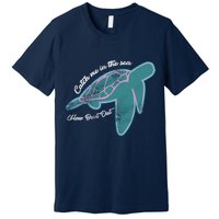 Catch Me In The Sea How Bout Dat Premium T-Shirt