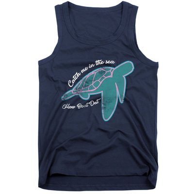 Catch Me In The Sea How Bout Dat Tank Top