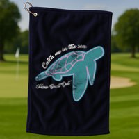 Catch Me In The Sea How Bout Dat Golf Towel