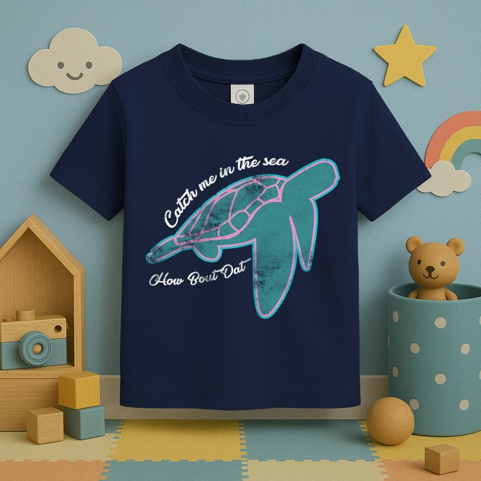 Catch Me In The Sea How Bout Dat Toddler T-Shirt