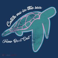 Catch Me In The Sea How Bout Dat Women's V-Neck T-Shirt