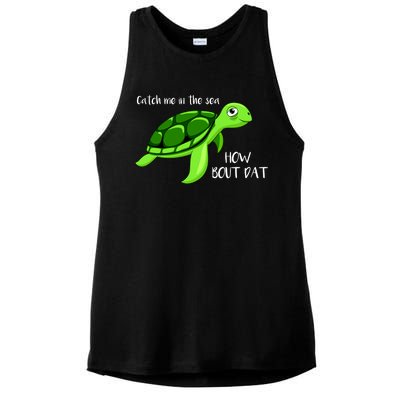 Catch Me In The Sea How Bout Dat Turtle Ladies PosiCharge Tri-Blend Wicking Tank